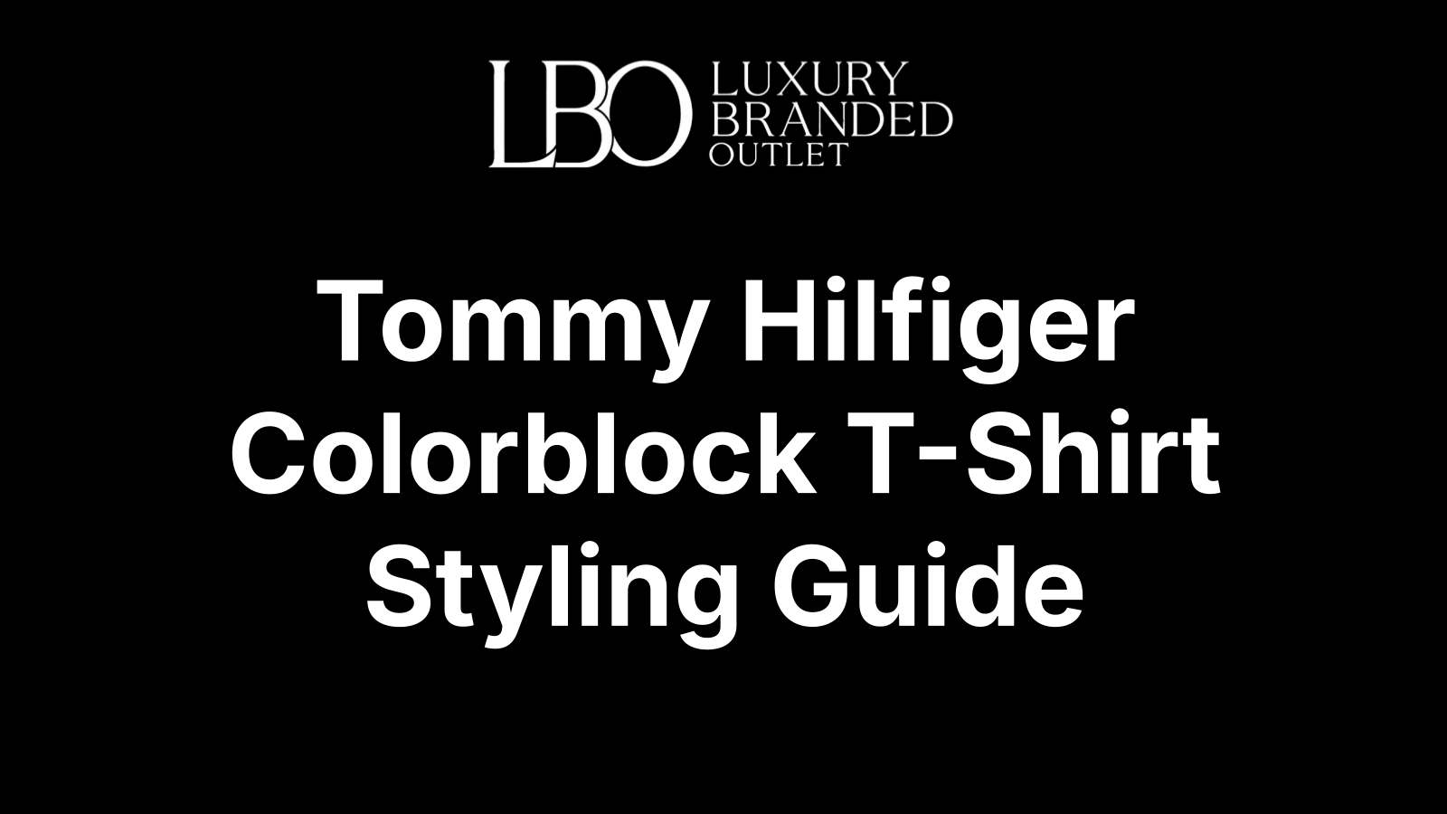 Tommy Hilfiger Colorblock T-Shirt Styling Guide