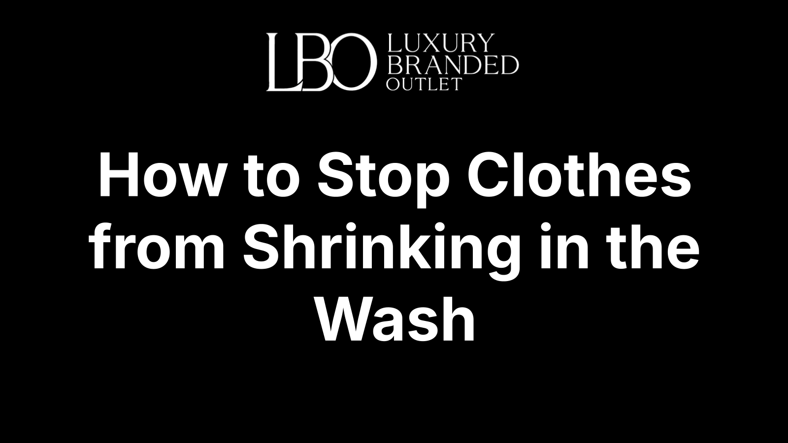 How to Stop Clothes from Shrinking in the Wash