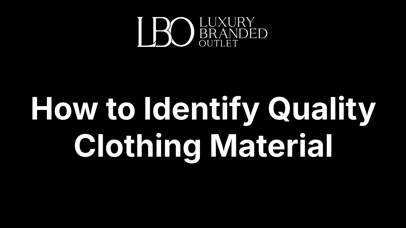 How to Identify Quality Clothing Material
